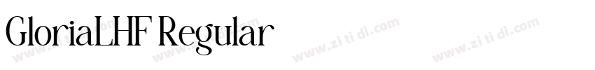 GloriaLHF Regular字体转换